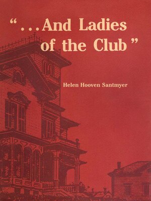 cover image of ". . . and Ladies of the Club"